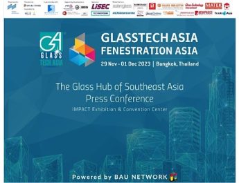 MMI Asia เตรียมจัดงานประชุมและแสดงสินค้าด้านกระจกระดับอาเซียน ในงาน “Glasstech & Fenestration Asia 2023”
