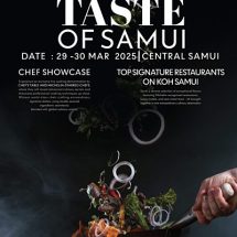 Taste Of Samui เตรียมสัมผัสประสบการณ์การรังสรรค์อาหารท้องถิ่นสู่อาหารระดับโลก